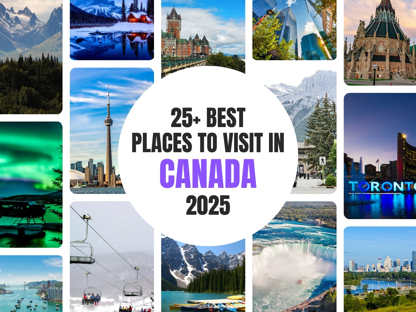 25+ Best Places To Visit in Canada 2025 [Updated Guide]